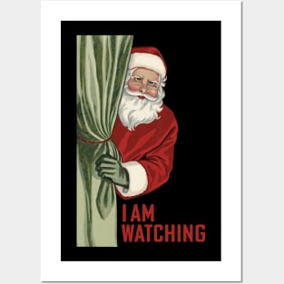 Santa is WATCHING Posters and Art